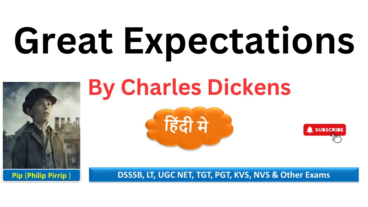 Great Expectations in Hindi by Charles Dickens, All Key Facts , Summary