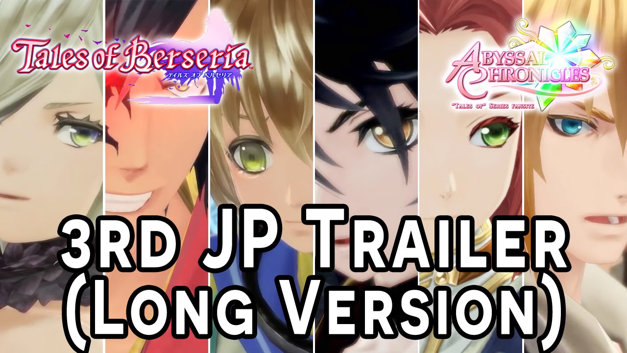 [PS4, PS3] Tales of Berseria (テイルズ オブ ベルセリア) 3rd Japanese Trailer (PV long version, English subbed)