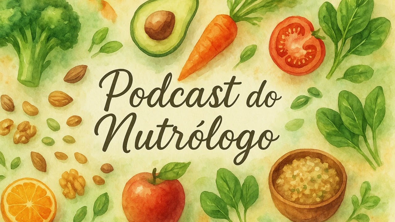 Podcast do Nutrólogo: quem é quem na digestão?