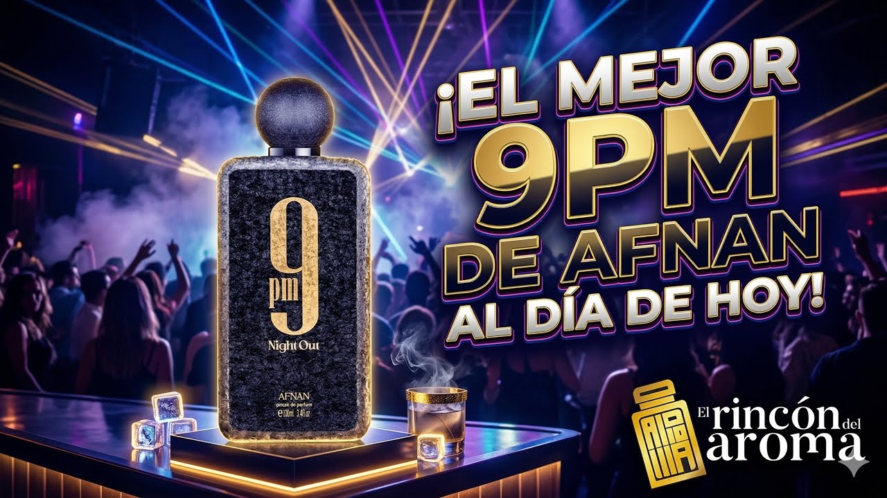 Afnan 9pm Night out // el mejor 9pm de todos ? 🤨