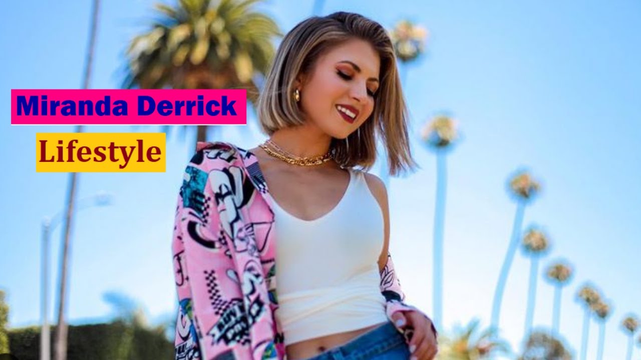 Miranda Derrick is a popular Dancer and Instagram Star know about her lifestyle | Age | Height