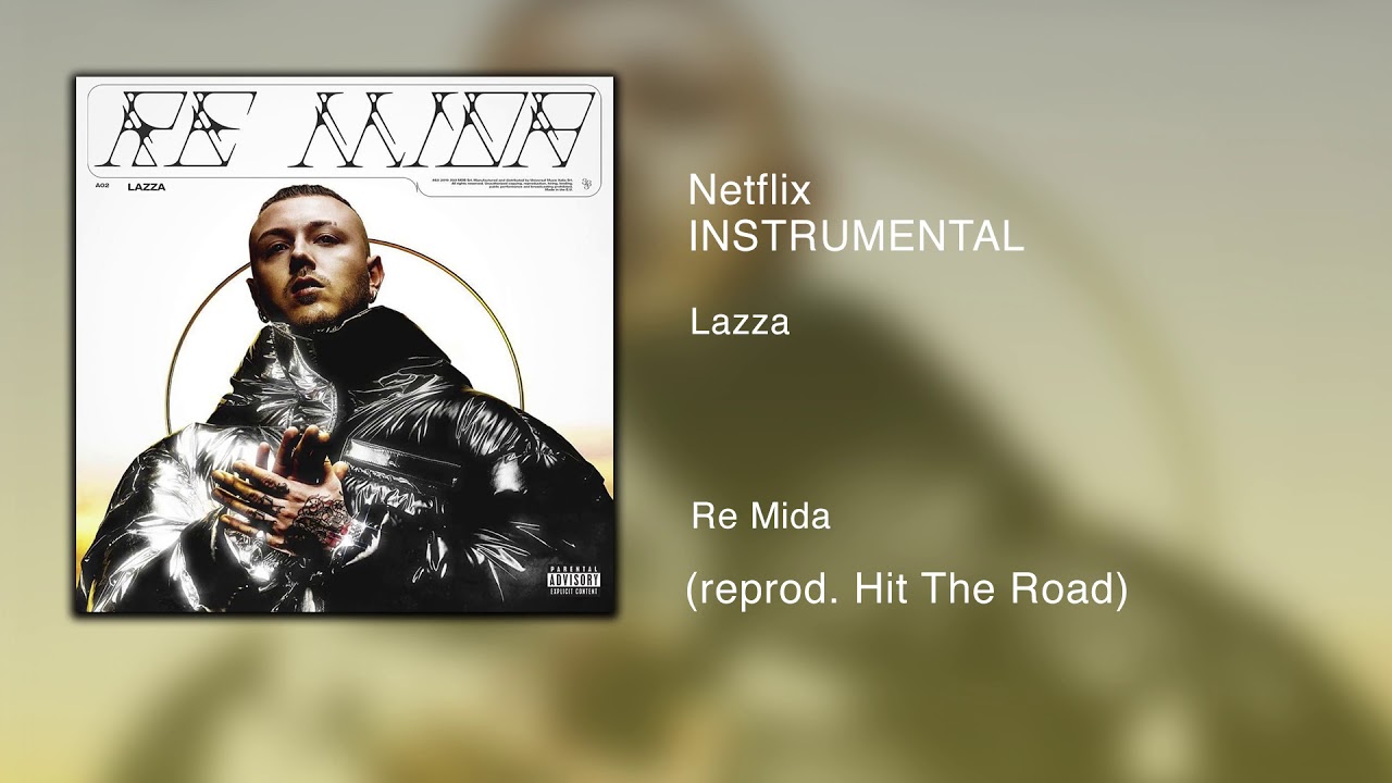 Netflix - Lazza (Instrumental) (ReProd. Hit The Road) - Re Mida