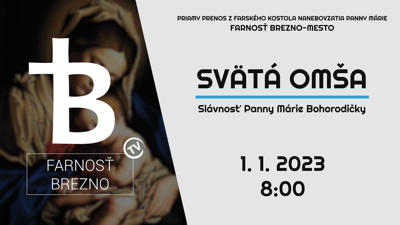 Slávnosť Panny Márie Bohorodičky │ Svätá omša │ 1. 1. 2023 │ 8:00