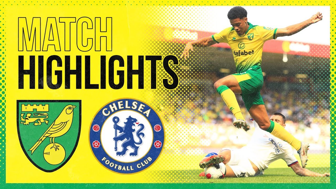 HIGHLIGHTS | Norwich City 2-3 Chelsea | City On Losing Side In 5 Goal Thriller