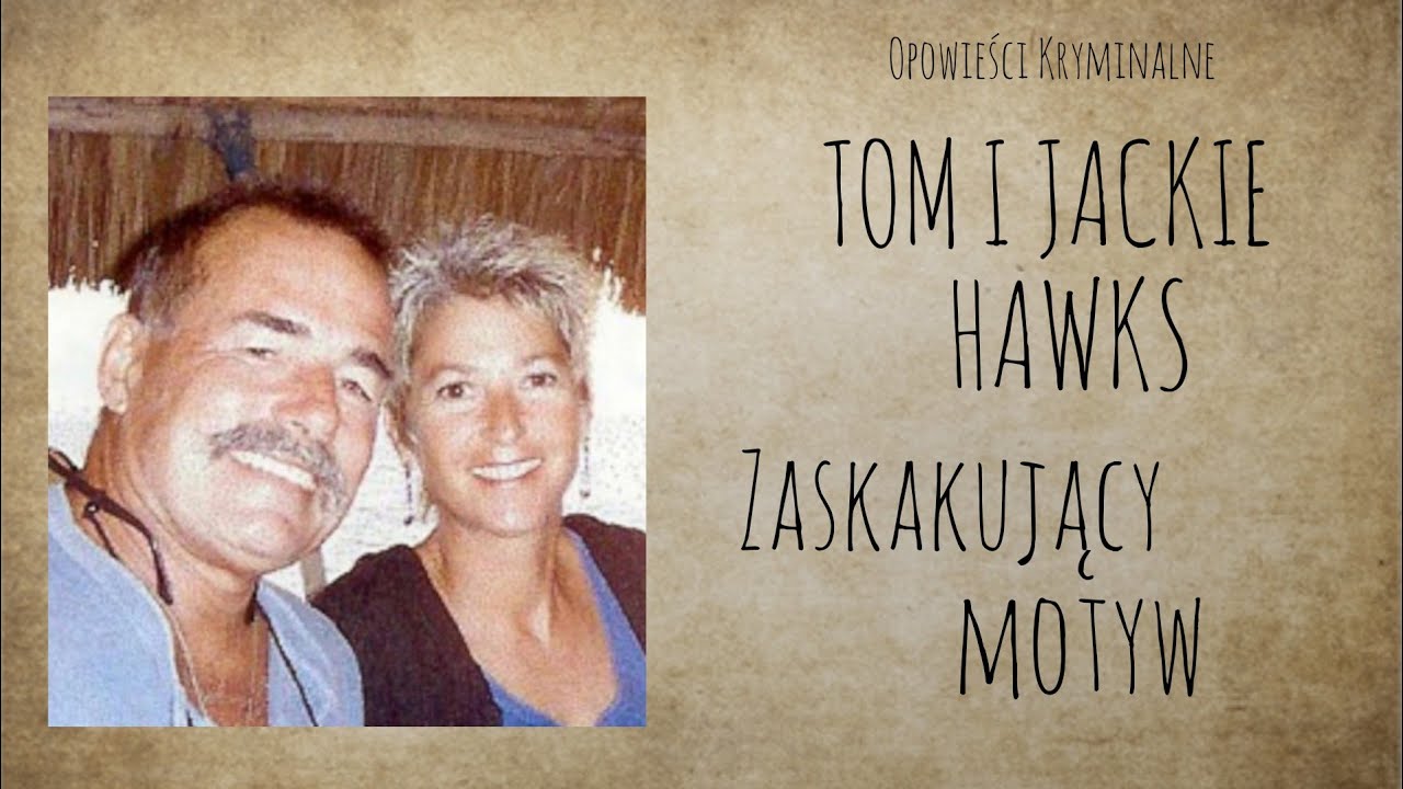Historia Toma i Jackie Hawks || Zaskakujący motyw ||