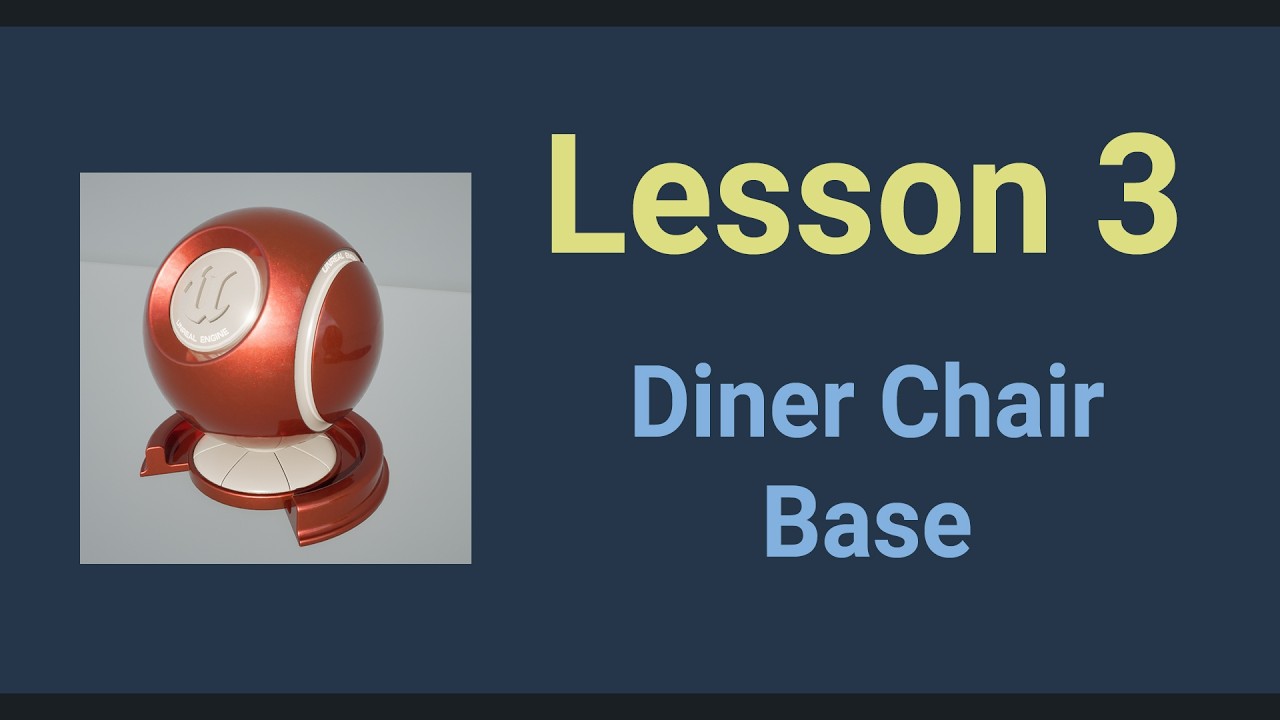 Lesson 3 - Diner Chair Base