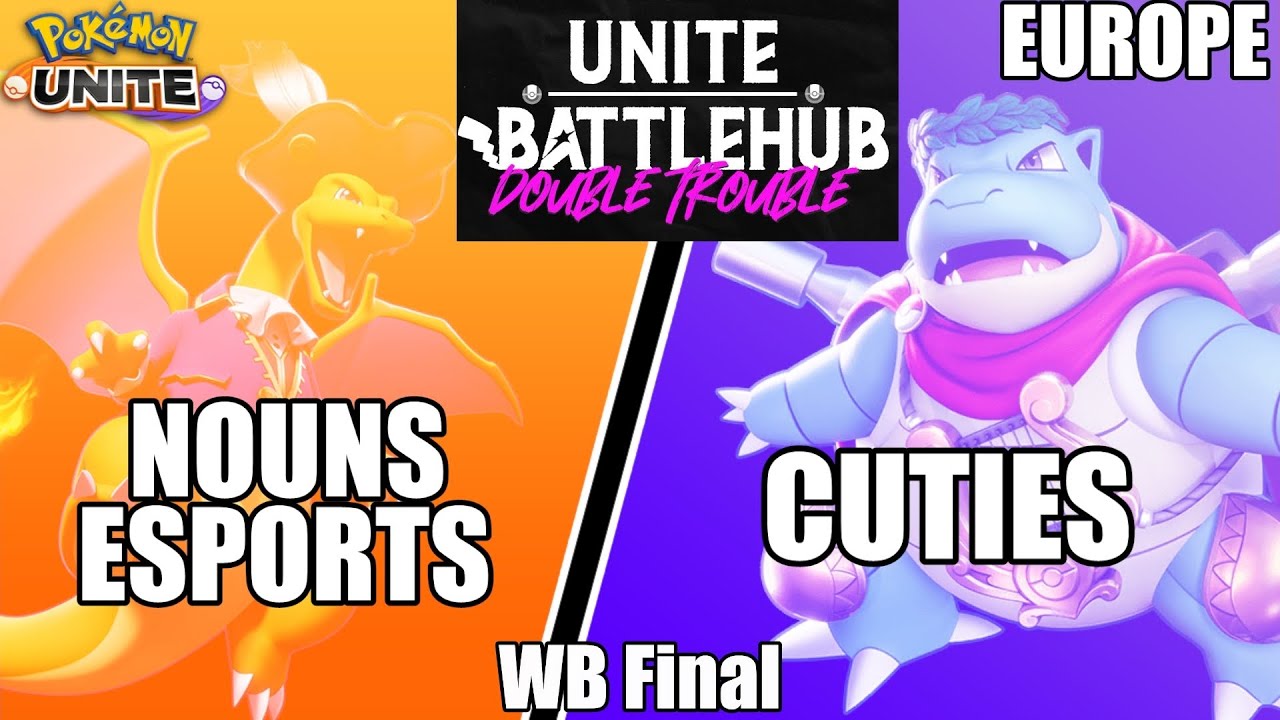 Nouns Esports vs Cuties - Unite Battle Hub EU WB Final - Pokemon Unite