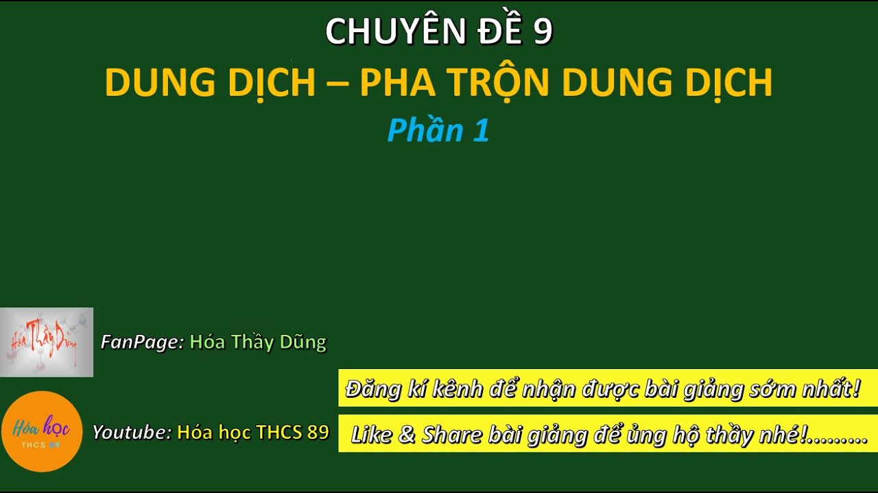 CHUYÊN ĐỀ 9 - DUNG DỊCH – PHA TRỘN DUNG DỊCH (P1) (trích) | ÔN THI HSG HÓA NĂM HỌC 2025-2026