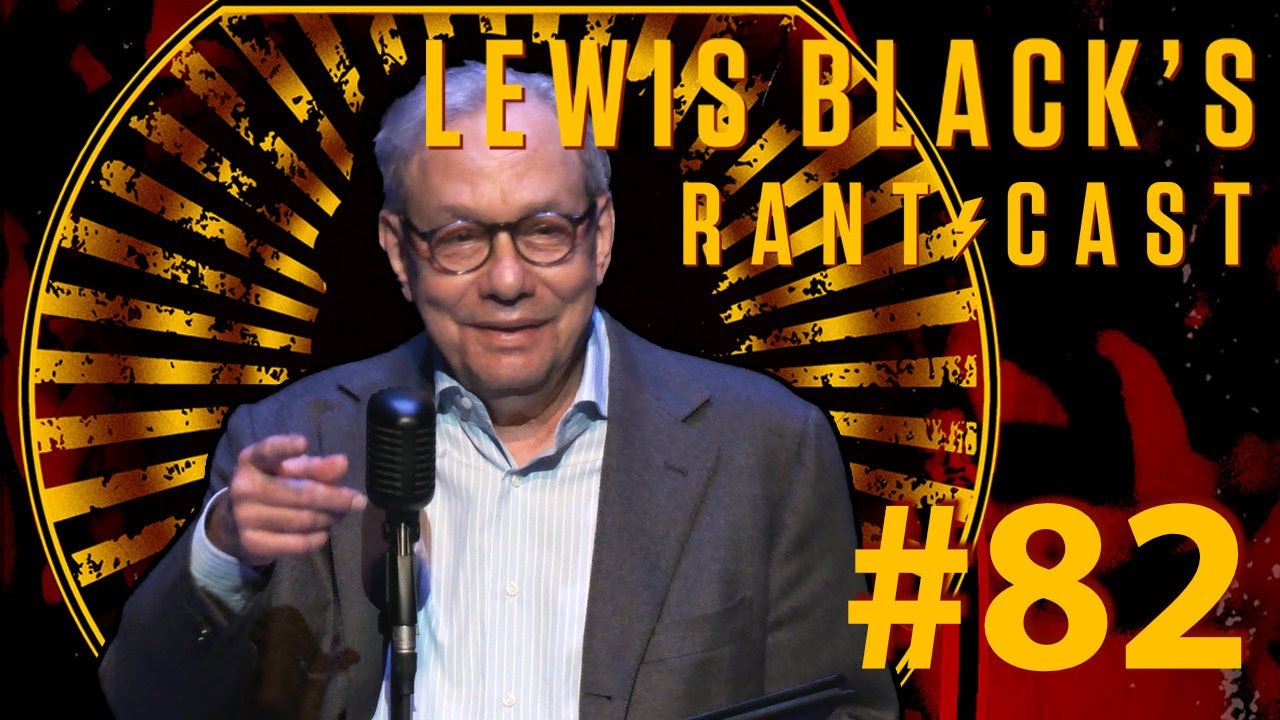 Lewis Black's Rantcast #82 - Happy Mother's Day