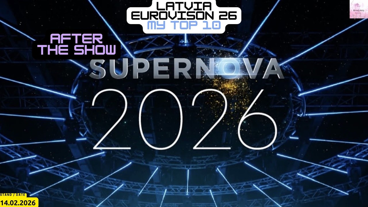 Latvia - Eurovison 2026 - Final - My Top 10 - After the Show