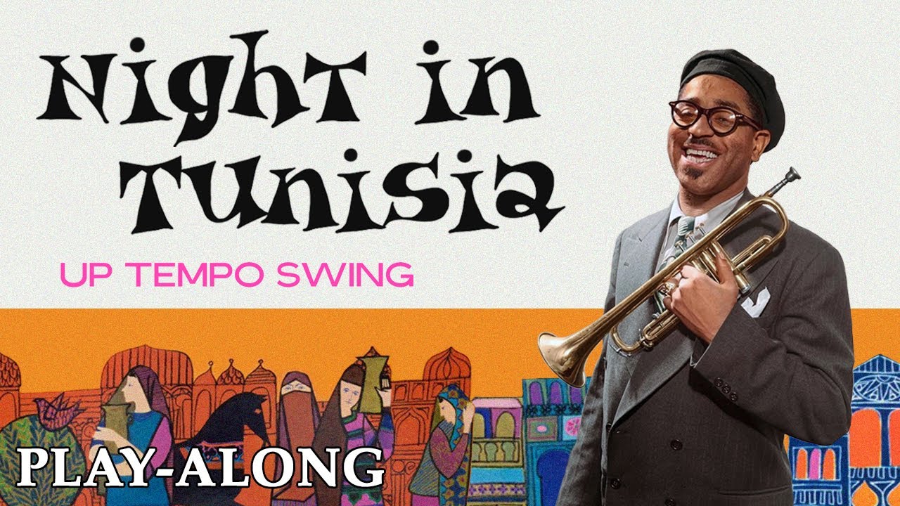 Night In Tunisia - Up Tempo Swing || BACKING TRACK