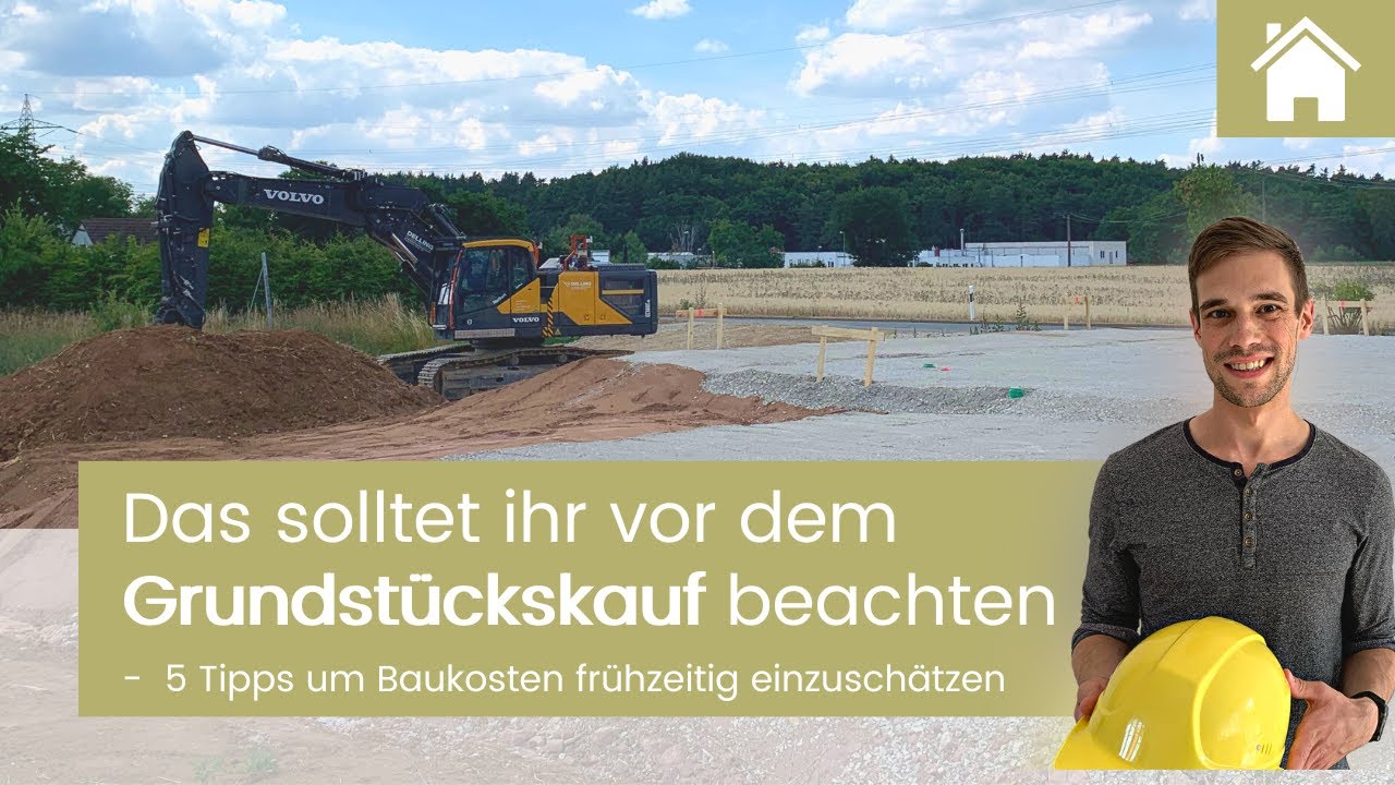Grundst&uuml;ck kaufen: 5 Tipps um die Baukosten besser einsch&auml;tzen zu k&ouml;nnen