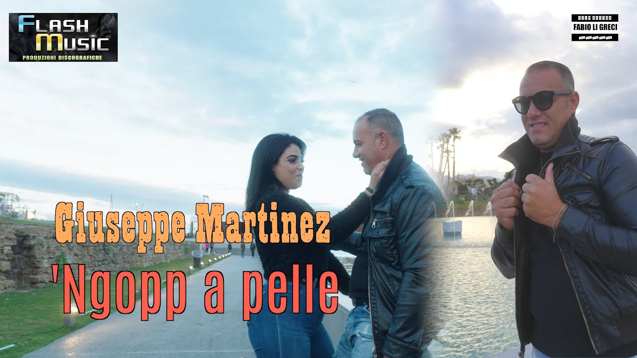 Giuseppe Martinez - ' Ngopp a pelle  ( Official Music Video 2023 )