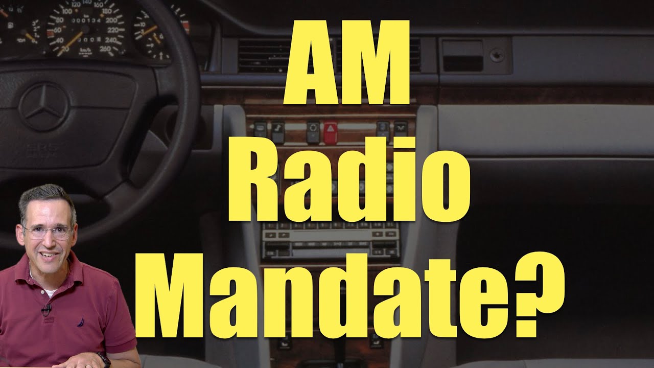 Congress is about to MANDATE AM Radios in Cars
