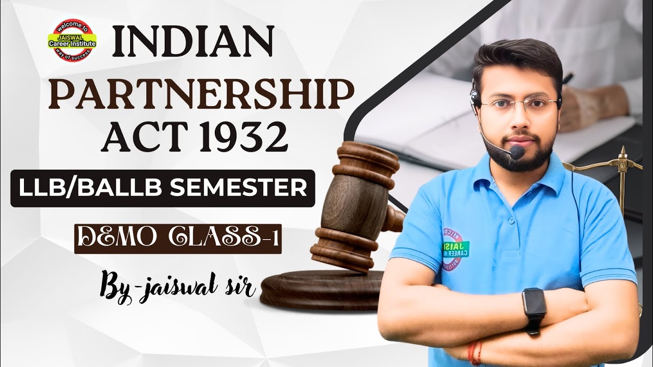 INDIAN PARTNERSHIP ACT 1932 | DEMO LECTURE-1 || | LLB Semester CLASS || BALLB Sem. CLASS