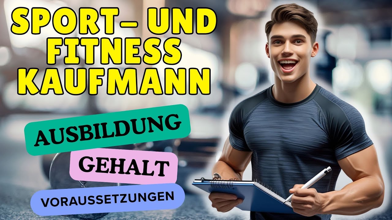 Sport-  und Fitnesskaufmann | Aubildung, Gehalt & Voraussetzungen 😮
