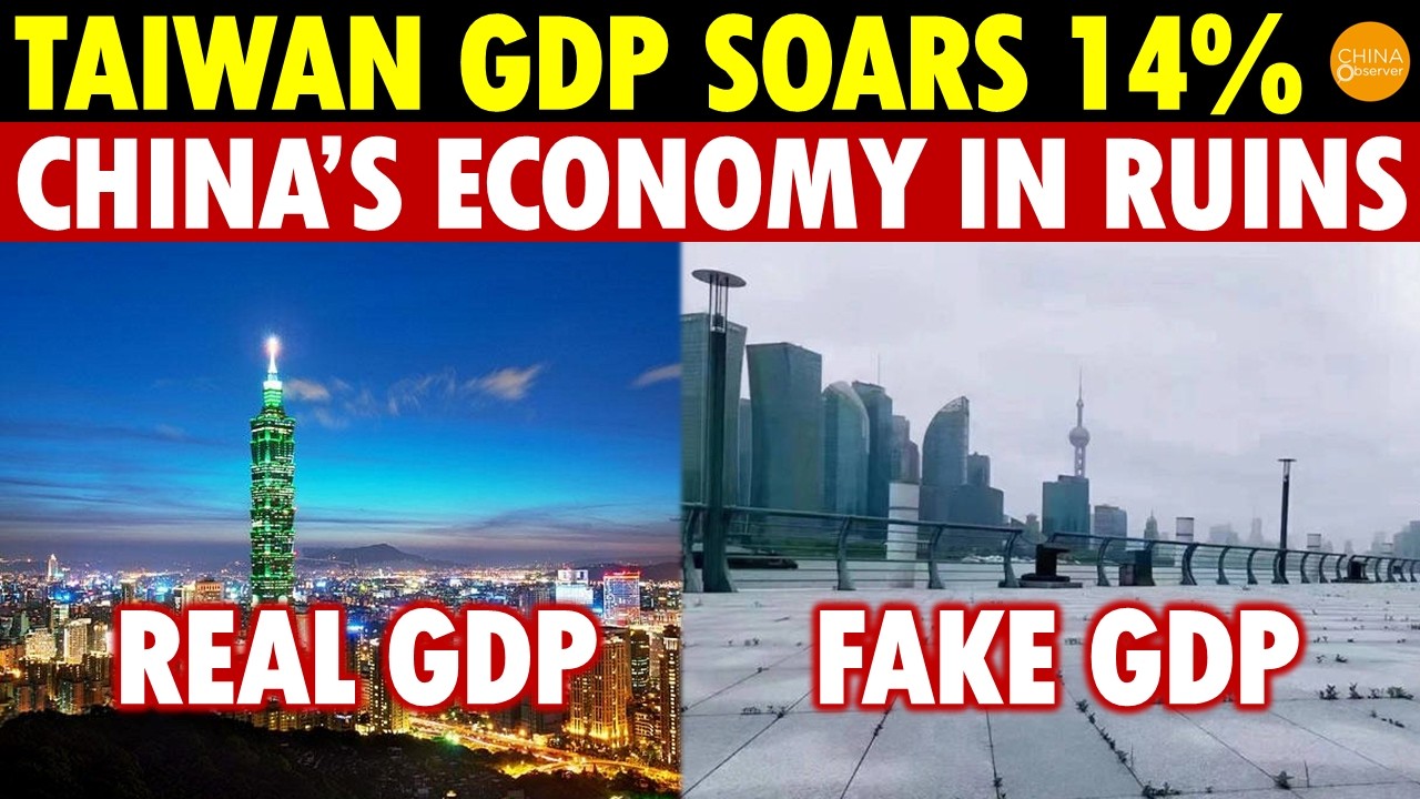 1 Billion Chinese Shocked as Taiwan GDP Surges 14%! The Truth is China&rsquo;s Economy Already Dead