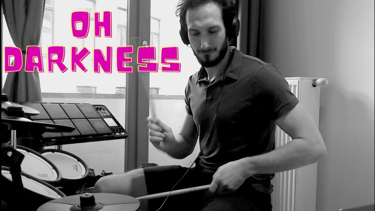 Admiral Freebee - Oh Darkness [DRUM COVER]