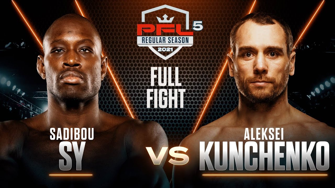 Sadibou Sy vs Aleksei Kunchenko | PFL 5, 2021