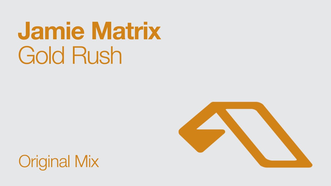 Jamie Matrix - Gold Rush