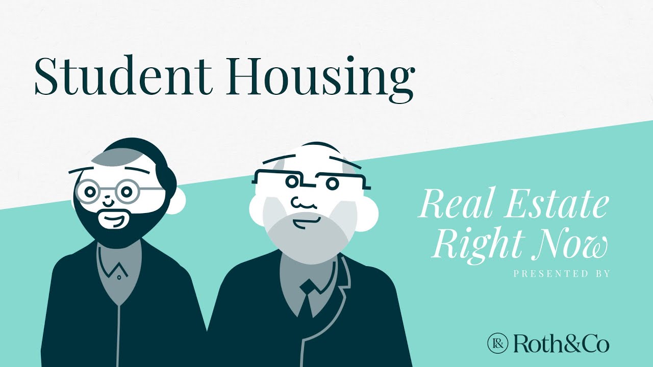 *Real Estate Right Now* Episode 13: Student Housing