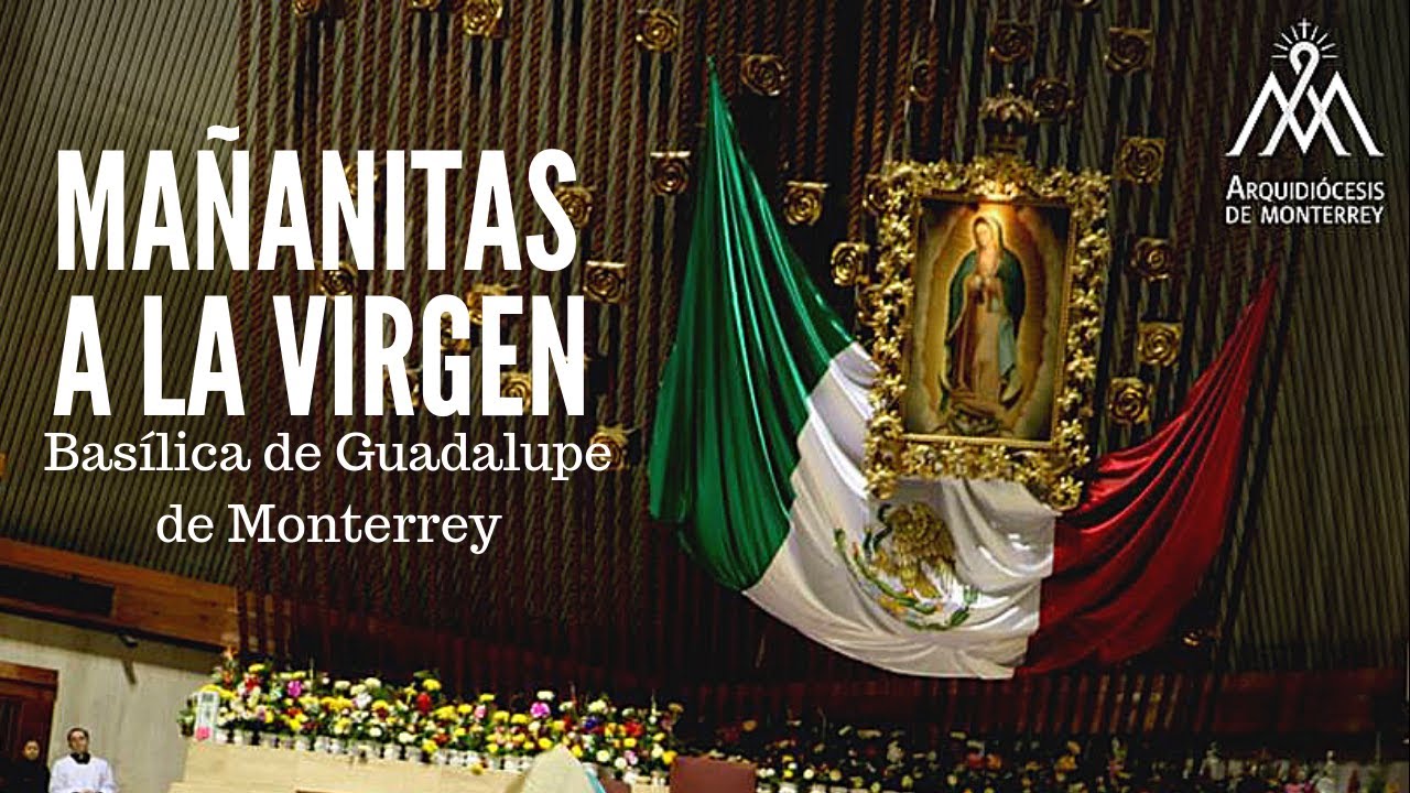 Mañanitas a la Virgen de Guadalupe