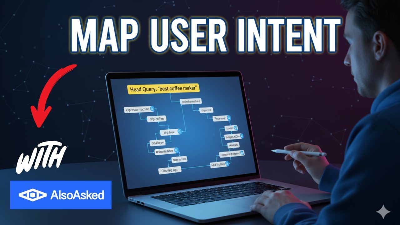 How to Map Keyword Intent with Also Asked (Keyword Research Strategy)