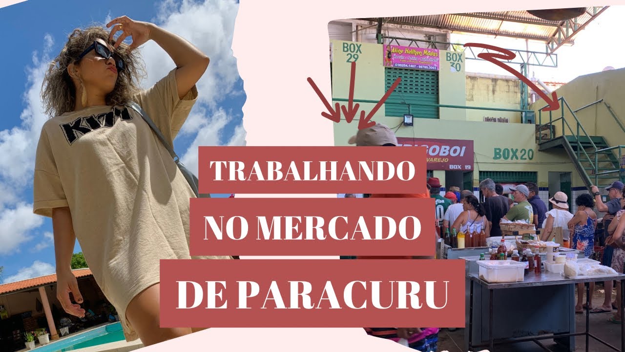 TRABALHANDO UM DIA NO MERCADO DE PARACURU