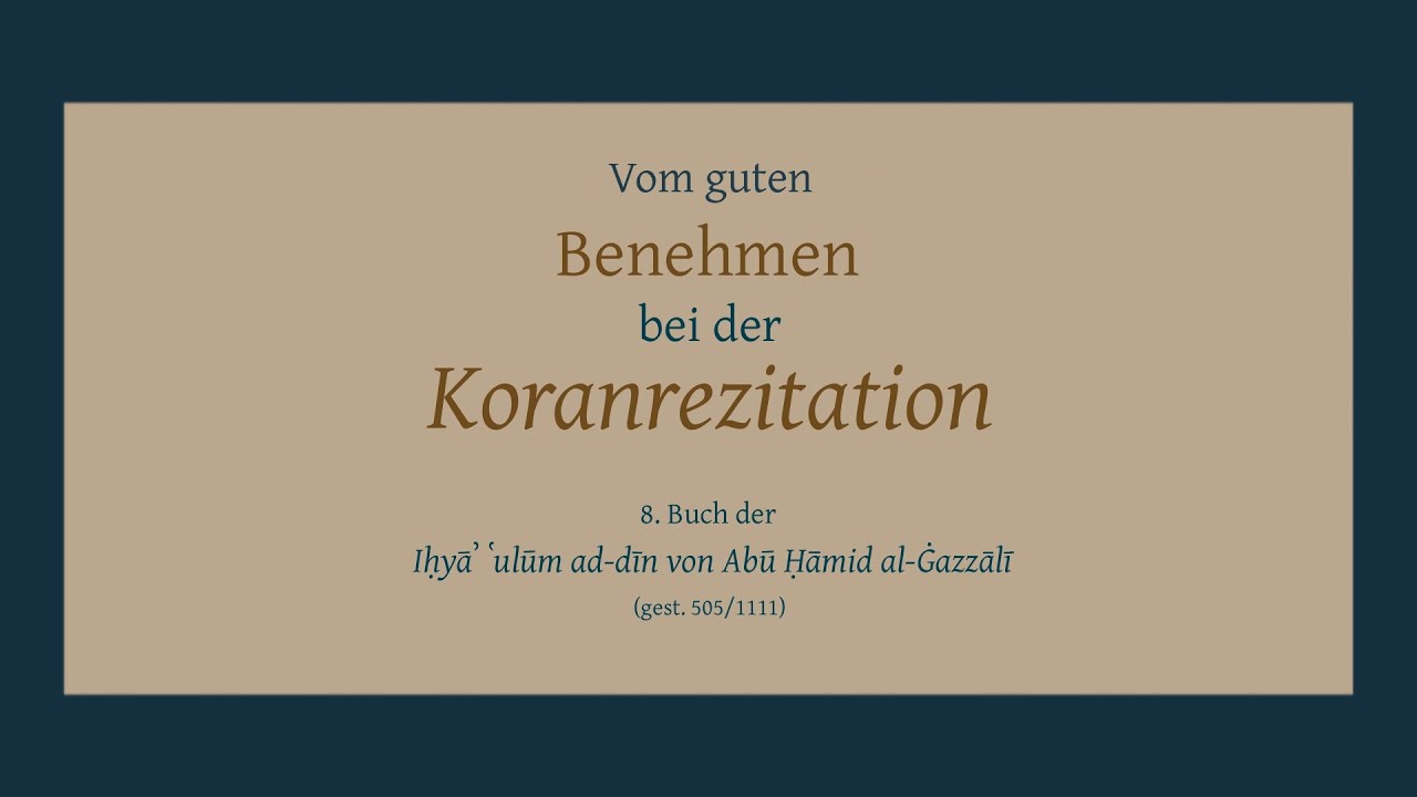 Benehmen bei der Koranrezitation 22 | 10.06.2025
