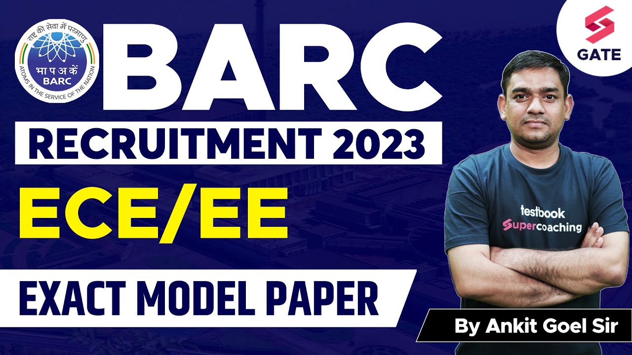 BARC Model Paper | EE/EC | BARC Recruitment 2023 | BARC 2023 | By Ankit Goel Sir