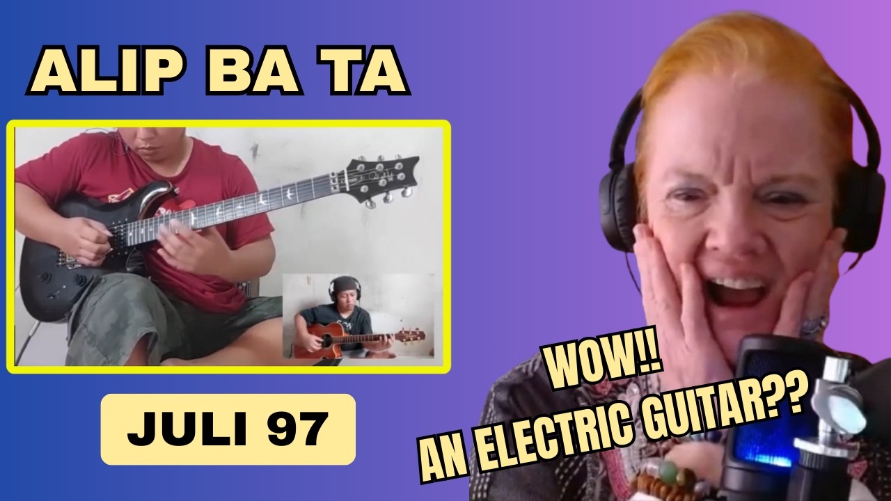 First Time Reaction to Alip Ba Ta- Juli 97 | With Electric Guitar?!