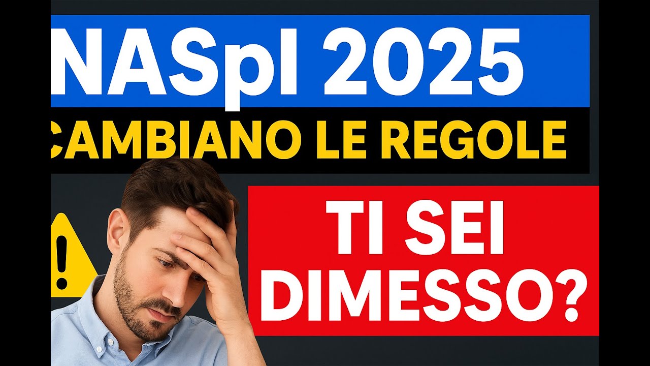 🎯 NASpI 2025: Правила меняются! Вот что нужно знать, если вы ушли в отставку 💼📉