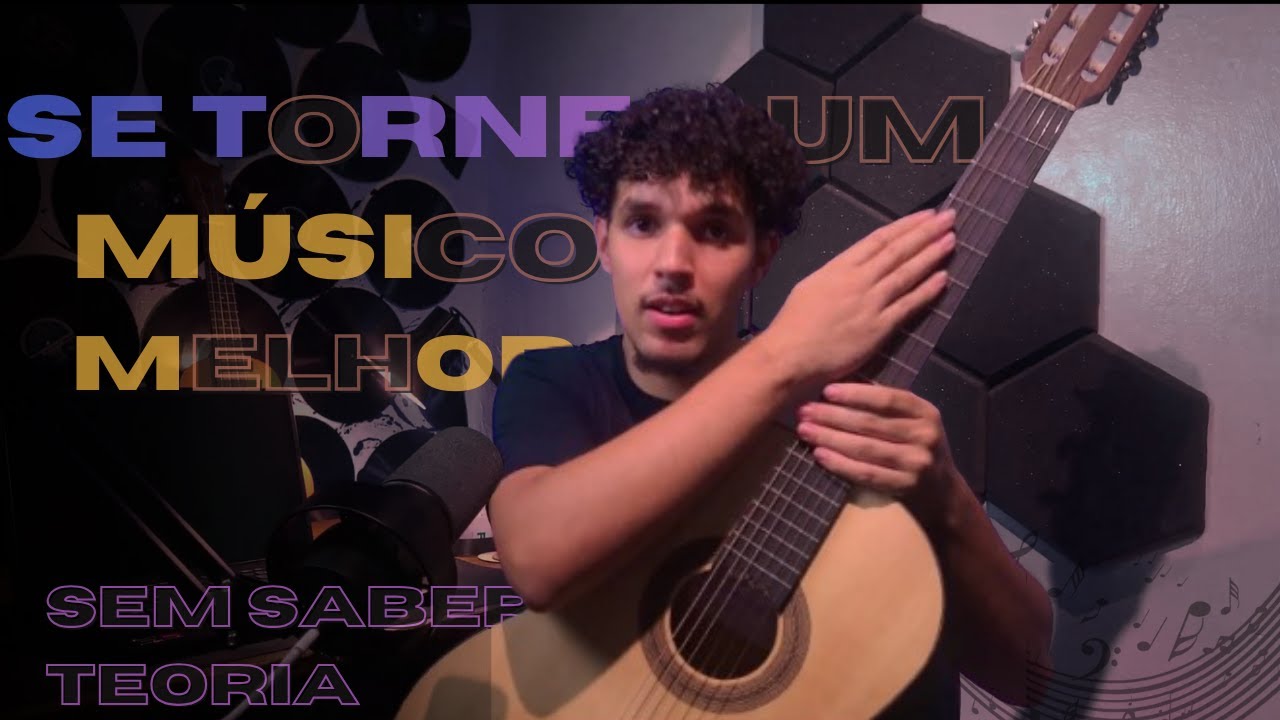 MELHORE (sem teoria musical)