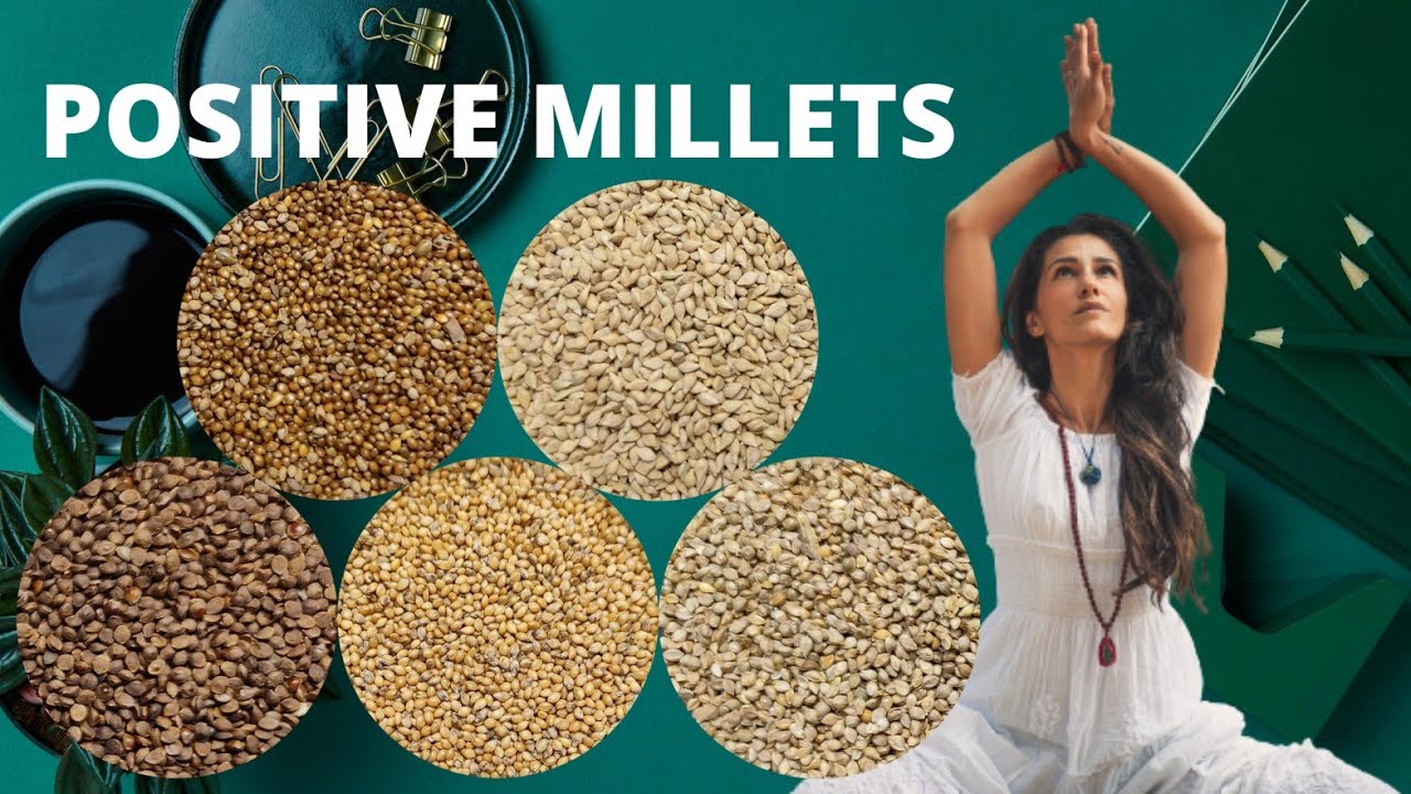 Positive Millet and its Nutritional Value