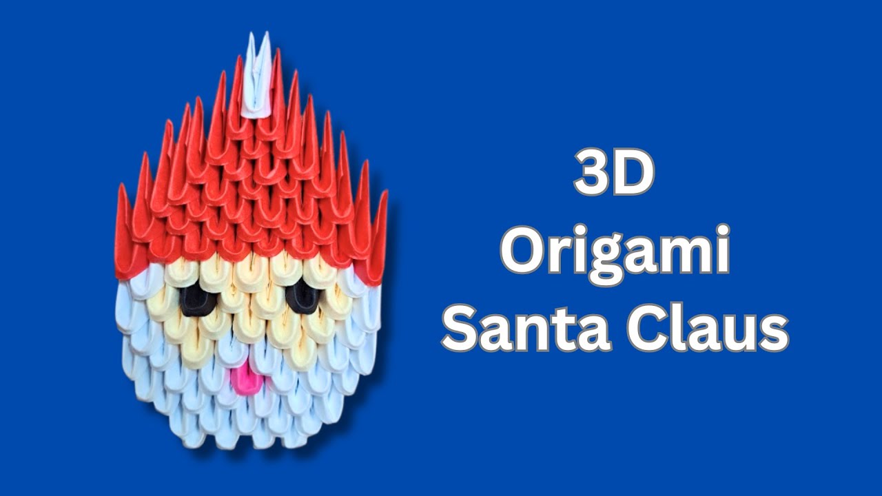 How To Make 3D Origami Santa Claus | Modular Origami Santa Claus Christmas Tree Ornament