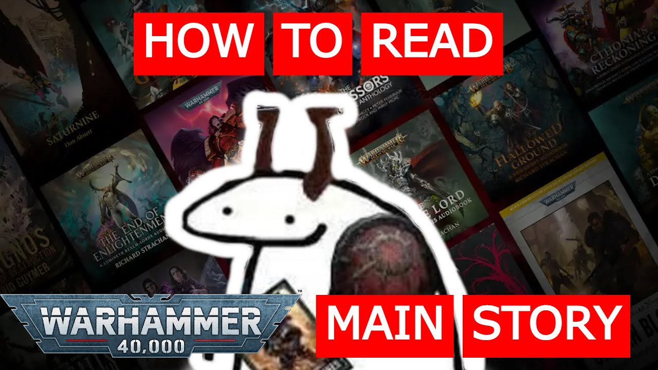 Как читать ОСНОВНОЙ сюжет │ Warhammer 40k