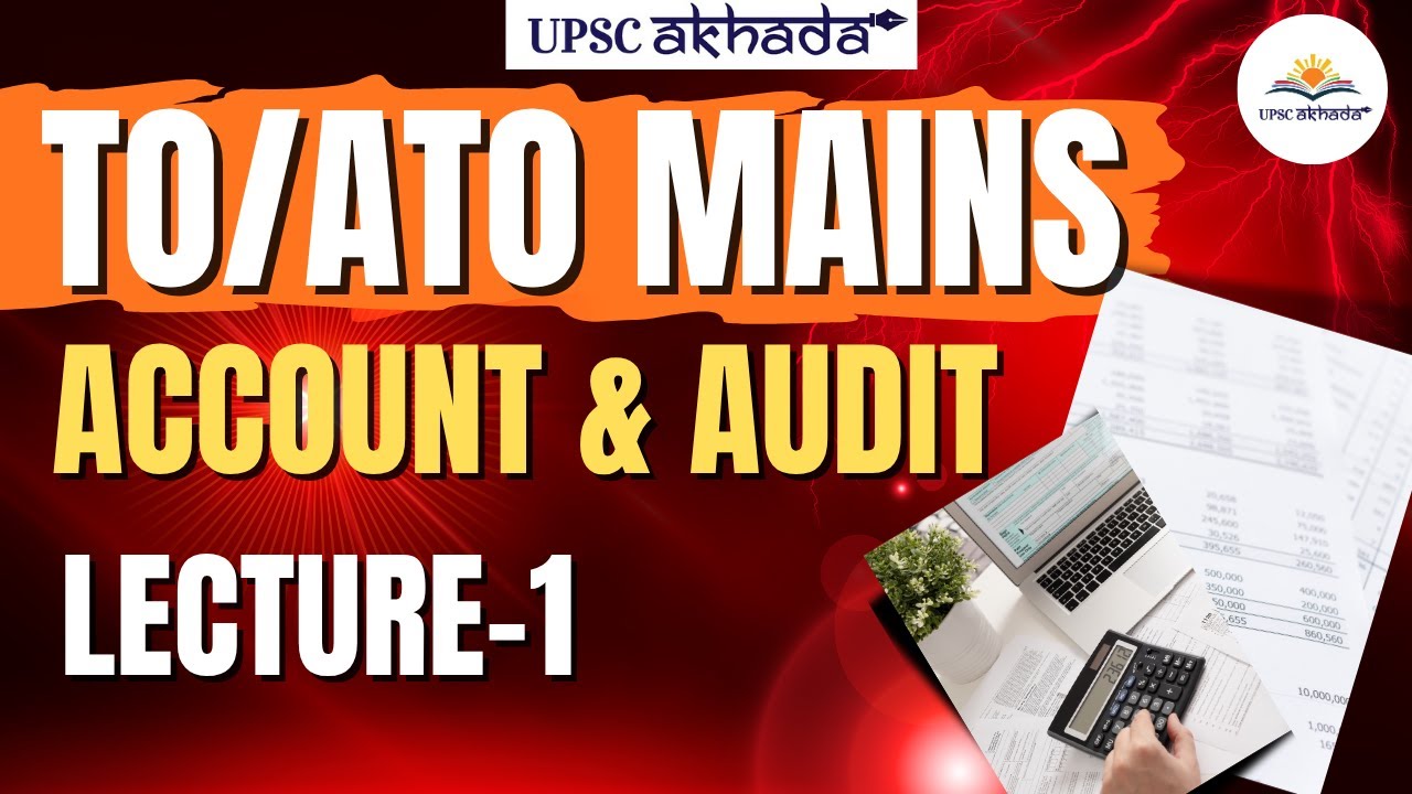 HPSC TO/ATO Mains Exam  | Account and Audit | Lecture-1