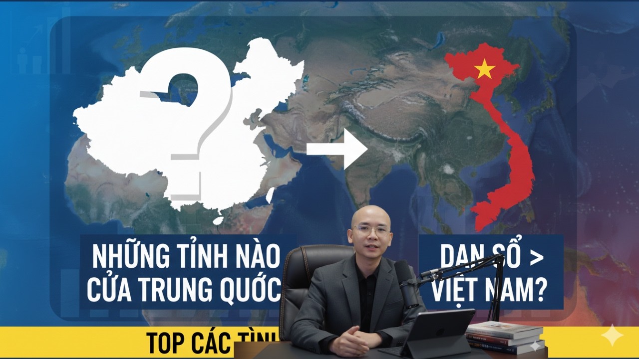 Những Tỉnh Nào Của Trung Quốc Có Dân Số Lớn Hơn Việt Nam?