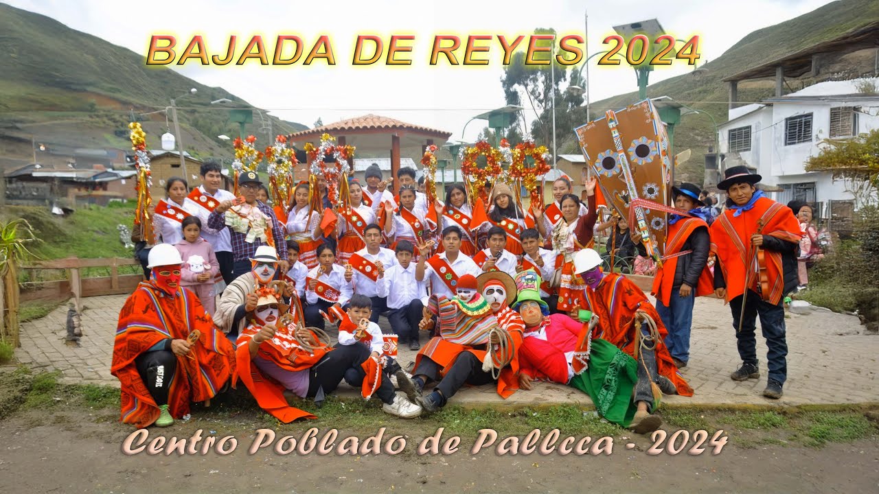 BAJADA DE REYES DE PALLCCA