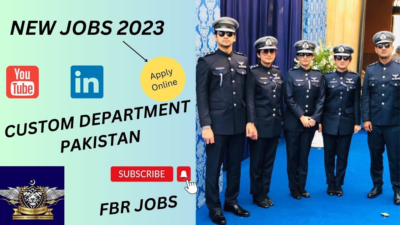 Custom Department Pakistan Jobs 2023, How to Join Pakistan Customs? FBR Jobs 2023, Apply Online