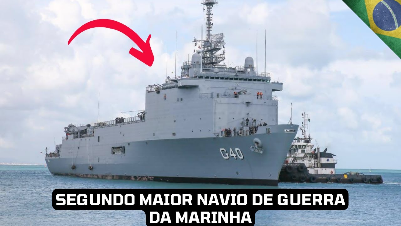 Segundo maior NAVIO da Marinha do BRASIL | G-40 Bahia