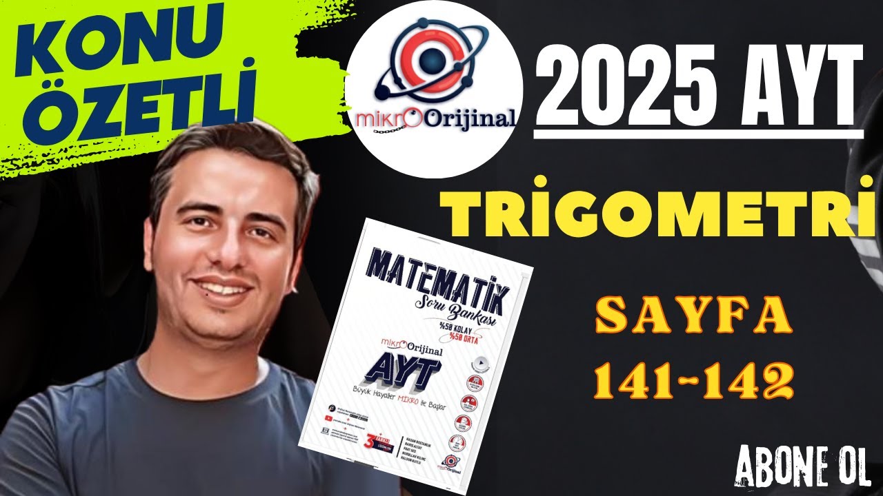 TRİGONOMETRİ / SAYFA 141-142 / 2024-2025 / MİKRO ORİJİNAL YAYNLARI AYT MATEMATİK &Ccedil;&Ouml;Z&Uuml;MLERİ