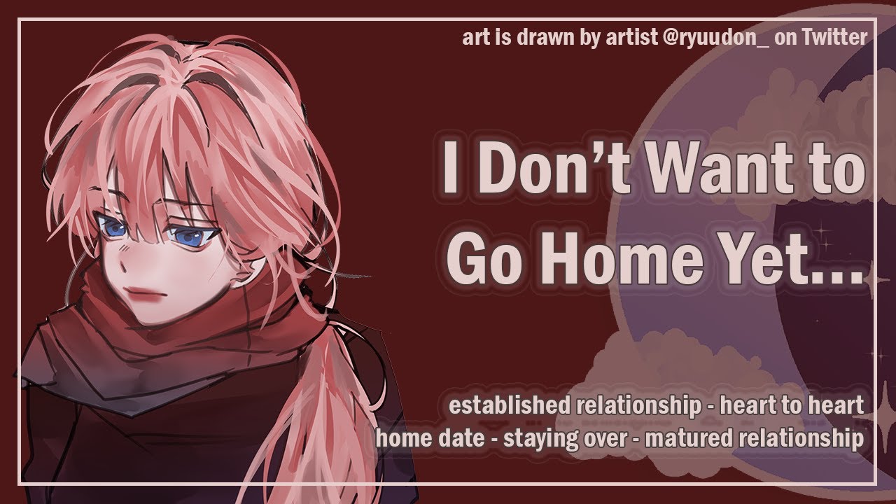 I Don't Want to Go Home Yet... [Established Relationship] [Home Date] [F4A] ASMR Girlfriend Roleplay