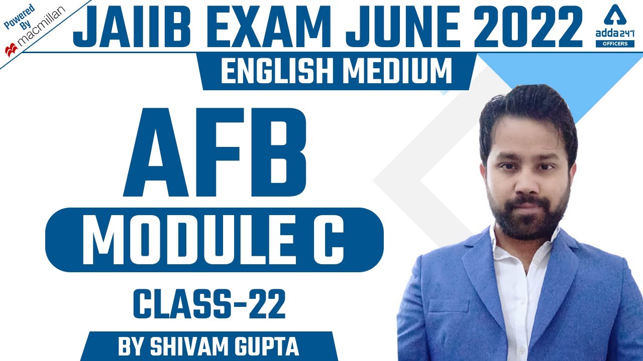 JAIIB Exam Preparation 2022 | JAIIB AFB English Medium | AFB Module C | Class 22
