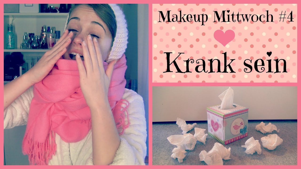 MM #4: MY SICK DAY MAKEUP - Look für kranke Tage