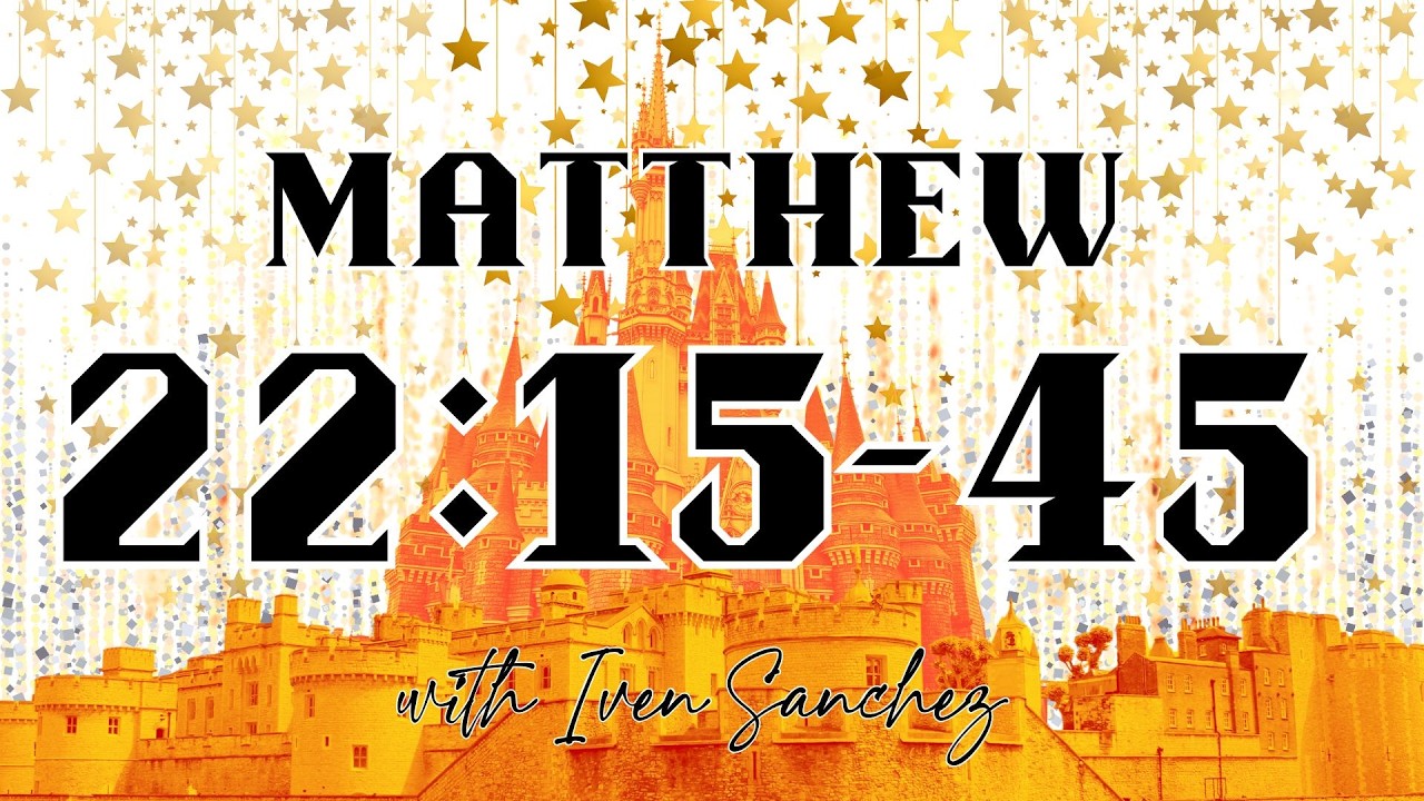 Revealing The Kingdom: Matthew 22:15-45