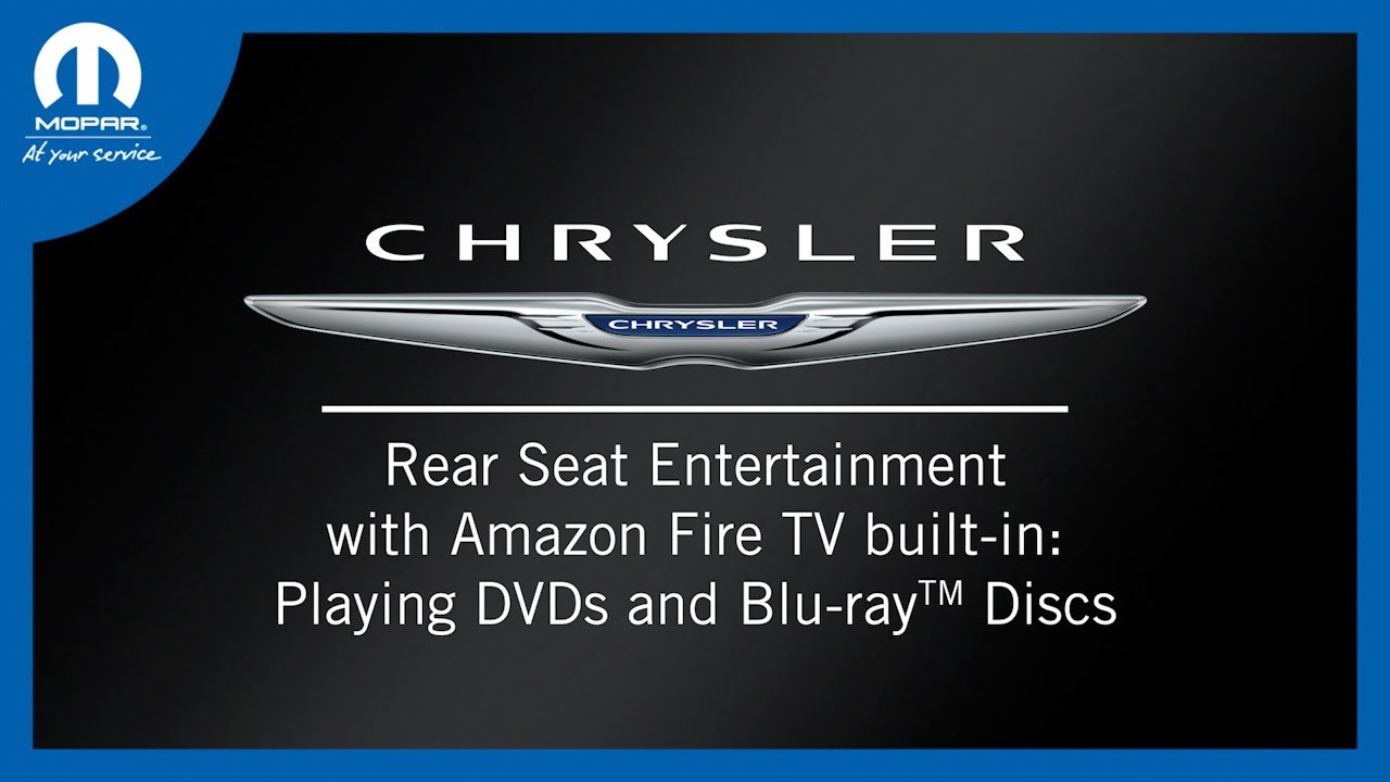 Rear Seat Entertainment w/ Amazon Fire TV: Playing DVDs and Blu-ray&trade; Discs | 2025 Chrysler Pacifica