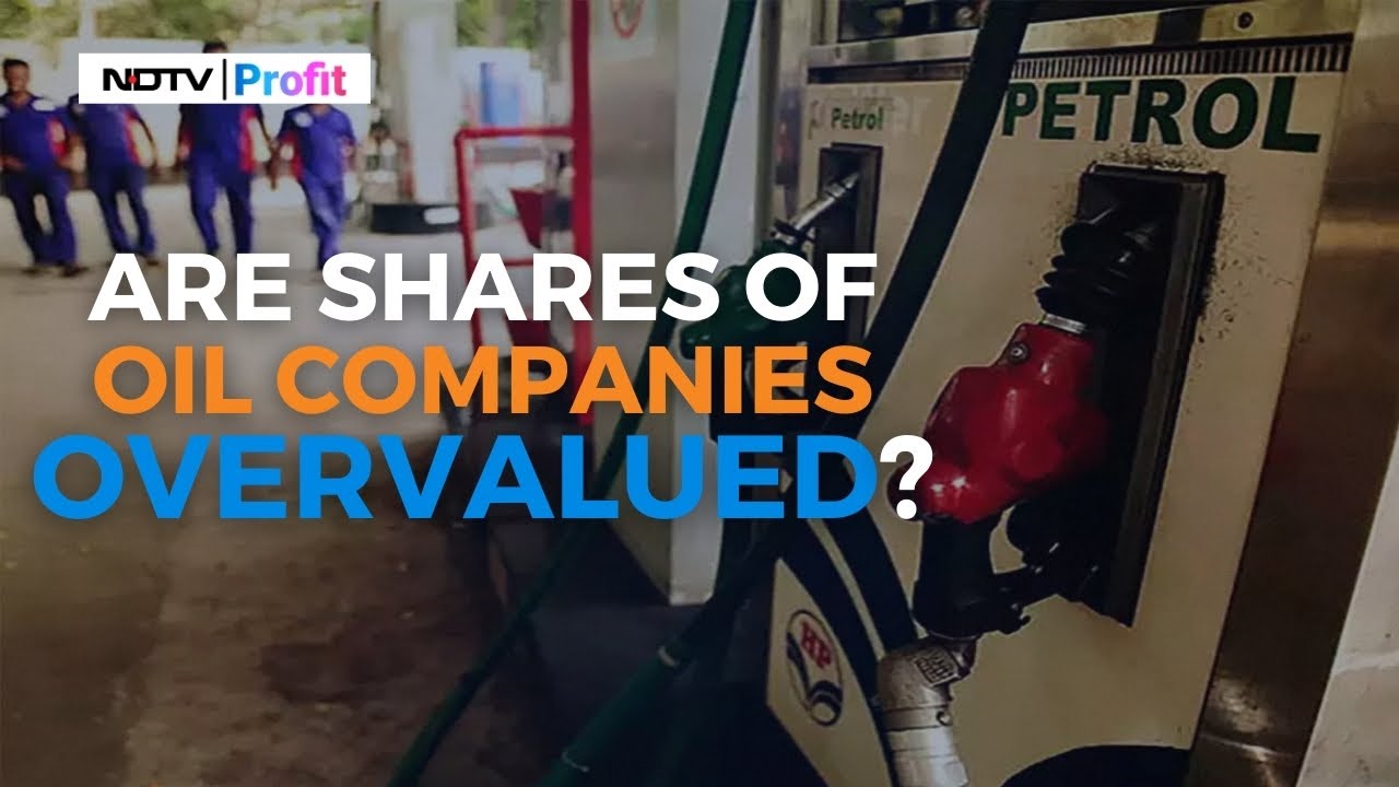 Are India's Oil Companies Overvalued As Compared To Global Firms? | Oil Company Shares News