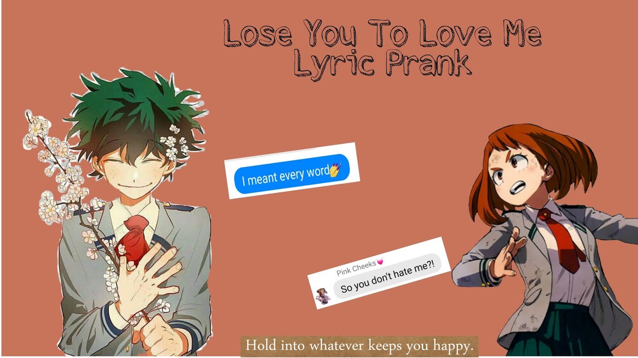 《BNHA|| Lose You To Love Me Lyric Prank|| Uraraka Cheated Part 3》