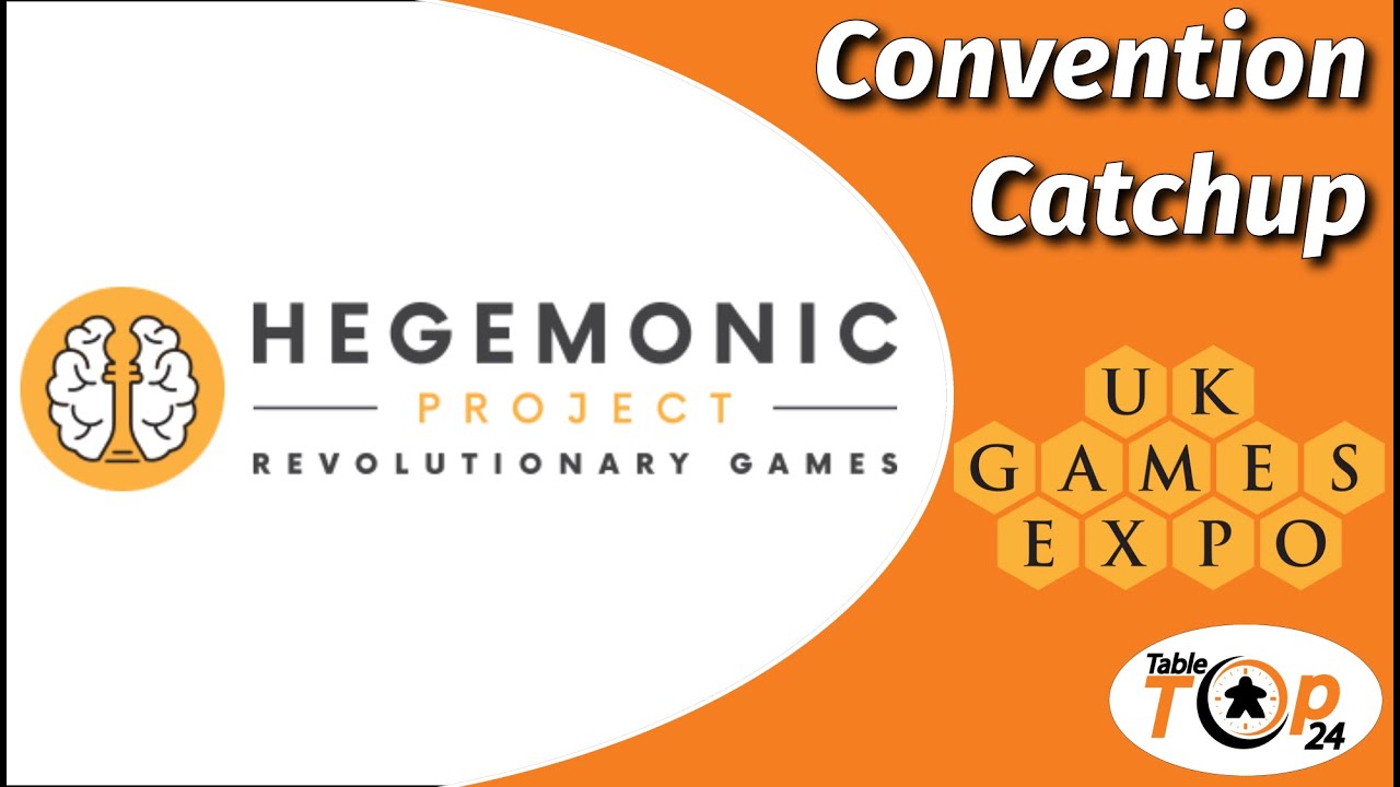 Hegemonic Project Games Convention Catchup UKGE 2023